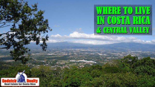 Where-to-live-in-Costa-Rica-and-in-the-Central-Valley-1